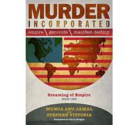 Murder Incorporated: Empire, genocide, and manifest destiny (Dreaming of Empire, 1)
