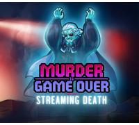 Murder Is Game Over: Streaming Death Steam CD Key
