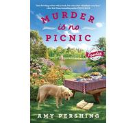Murder Is No Picnic: 3 (A Cape Cod Foodie Mystery)