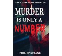 Murder is Only a Number: 3 (DCI Isaac Cook Thriller)