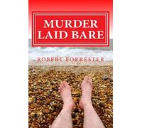 Murder Laid Bare