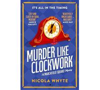 Murder Like Clockwork: A witty Golden Age-style locked-room mystery full of twists