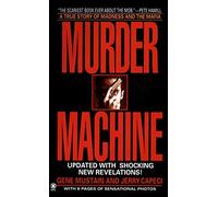 Murder Machine (Onyx True Crime) by Mustain, Gene, Capeci, Jerry (1993) Mass Market Paperback