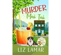 Murder Mai Tai: A Small Town Mystery (Maple Creek Mysteries)