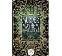 Murder Mayhem Short Stories (Gothic Fantasy)