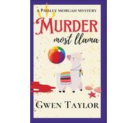 Murder Most Llama: A Short Cozy Mystery (Paisley Morgan Mysteries)