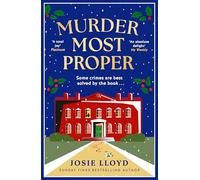 Murder Most Proper: The feel-good and heartwarming new cosy crime mystery detective novel for fans of Agatha Christie and Nita Prose in 2026