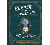 Murder Most Puzzling: 20 Mysterious Cases to Solve (Murder Mystery Game, Adult B