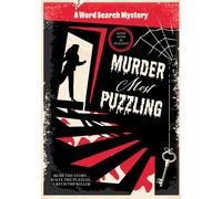 Murder Most Puzzling: A Word Search Mystery : Read the Story, Solve the Puzzles, Catch the Killer