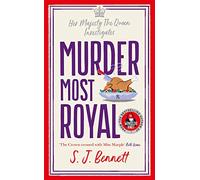 Murder Most Royal: The royally brilliant murder mystery from the author of THE WINDSOR KNOT