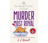 Murder Most Royal: The royally brilliant murder mystery from the author of THE WINDSOR KNOT (Her Majesty Investigates)