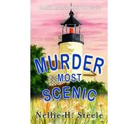 Murder Most Scenic (Great Maine Mysteries)