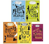 Murder Most Unladylike Mystery Series Book 1,2,3,4 & Mini Mystery Collection 5 Books Set (Murder Most Unladylike, Arsenic For Tea, First Class Murder,Jolly Foul Play,The Case of the Missing Treasure)