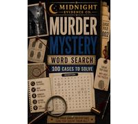 Murder Mystery Case File 002: 100 Cozy Crimes to Solve | Interactive Detective Puzzle Book for Adults (The Case Files)