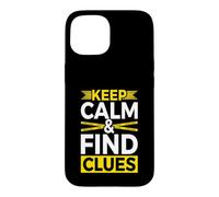 Murder Mystery Dinner - Keep Calm & Find Clues Case for iPhone 15