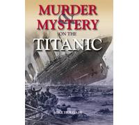 Murder & Mystery on the Titanic