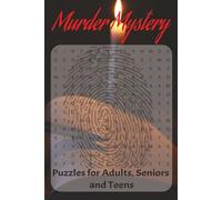 Murder Mystery Puzzle Book: Word Searches with Easy to Read print about Crime, Murder Mysteries, Detectives and More | 6X9 inches, 110 pages | 50+ ... Gift for Vacations, Holidays, and Free Times