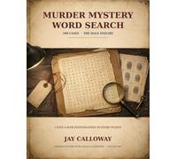 Murder Mystery Word Search: 100 Cases, The Hale Inquiry - A Five-Layer Whodunit Puzzle Book for Adults (Murder Mystery Word Search Casebooks, Volume 2)