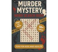 Murder Mystery Word Search: Over 50 Spooky & Thrilling Word Search Puzzles for Kids, Teens, and Adults