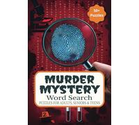 Murder Mystery Word Search Puzzle Book: Word Search with Easy to Read Print about True Crime, Detective, Clues and More | 6x9 inches, 110 pages | 50+ ... … Gift for Vacations, Holidays and Free Times