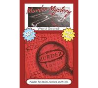 Murder Mystery Word Search Puzzle Book: Word Searches with Easy to Read Print about Murder Mystery, True-Crime and More | 6x9 inches, 110 pages | 50+ ... Gift for Vacations, Holidays and Free Times
