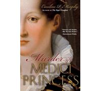 Murder of a Medici Princess