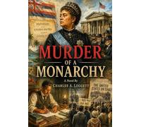 Murder of a Monarchy
