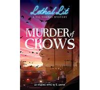 Murder of Crows (Lethal Lit, Book 1)