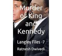 Murder of King and Kennedy: Langley Files -7