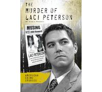 Murder of Laci Peterson (American Crime Stories Set 2)