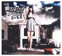 Murder of My Sweet - Divanity -Digi-
