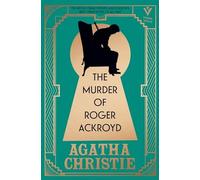 Murder of Roger Ackroyd, Deluxe Edition : A Gorgeous Gift Edition of the ...