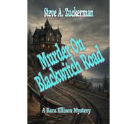 Murder on Blackwitch Road: A Kara Ellison Mystery