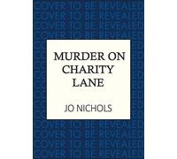 Murder on Charity Lane (Marigold Cottage Murders)