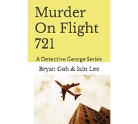 Murder On Flight 721: A Detective George Series