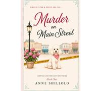 Murder On Main Street: A Cottage Country Cozy Mystery