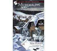 Murder On Monday: 1 (Lois Meade Mystery)