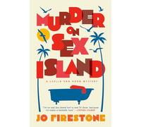 Murder on Sex Island: A Luella van Horn Mystery (Luella Van Horn Mysteries)
