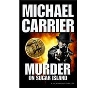 Murder on Sugar Island: Kill or die quickly on this mysterious northern island (Getting to Know Jack)