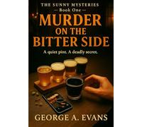 Murder on the Bitter Side (The Sunny Mysteries Series)