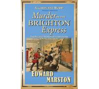 Murder on the Brighton Express (Railway Detective): The bestselling Victorian mystery series: 5