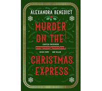 Murder On The Christmas Express: All aboard for the puzzling Christmas mystery of the year
