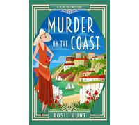 Murder on the Coast: A 1920s Cozy Mystery (Lady Felicity Quick Mystery)