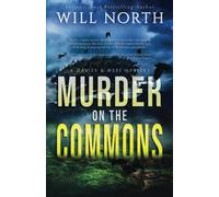 Murder on the Commons: 4 (A Davies & West Mystery)