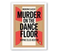 Murder on the Dance Floor Mid-Century Framed Wall Art Print A3 (42×29.7cm) White, Wall Decor for Living Room, Bedroom, Office & Home, Ready to Hang, Art Gift