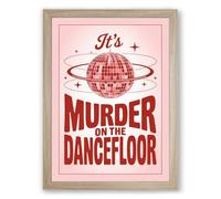 Murder on the Dancefloor Retro Framed Wall Art Print A1 (84.1×59.4cm) Oak, Wall Decor for Living Room, Bedroom, Office & Home, Ready to Hang, Art Gift