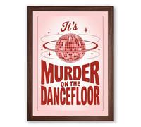 Murder on the Dancefloor Retro Framed Wall Art Print A4 (29.7×21cm) Walnut, Wall Decor for Living Room, Bedroom, Office & Home, Ready to Hang, Art Gift