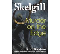 Murder on the Edge - Inspector Skelgill Investigates, Volume 3 - createspace