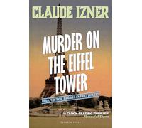 Murder on the Eiffel Tower: A Paris Bookshop Mystery: 1 (The Paris Bookshop Mysteries)