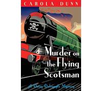 Murder on the Flying Scotsman: (Daisy Dalrymple)